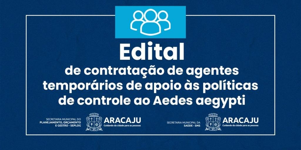 Você está visualizando atualmente Prefeitura de Aracaju lança edital para Processo Seletivo de agentes de combate ao Aedes aegypti